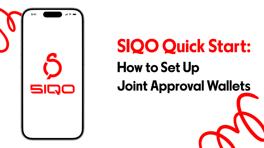 SIQO Quick Start: How to Set Up Joint Approval Wallets